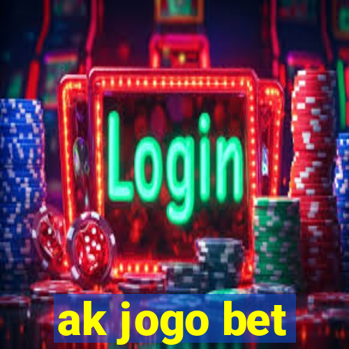 ak jogo bet